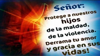 Dios protege a mi hijo