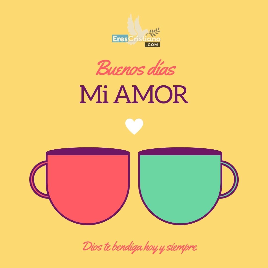 buenos días mi amor frases