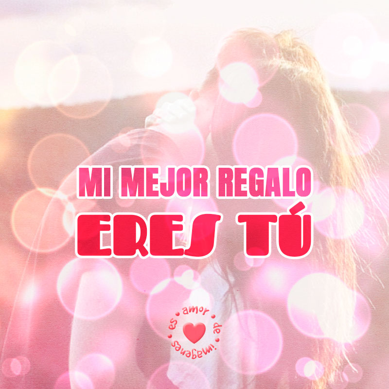 Mi mejor regalo