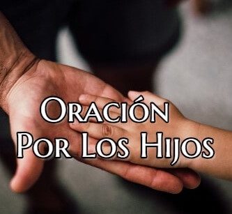 cómo orar por mis hijos