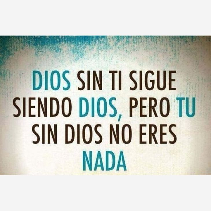 Sin Dios no somos nada