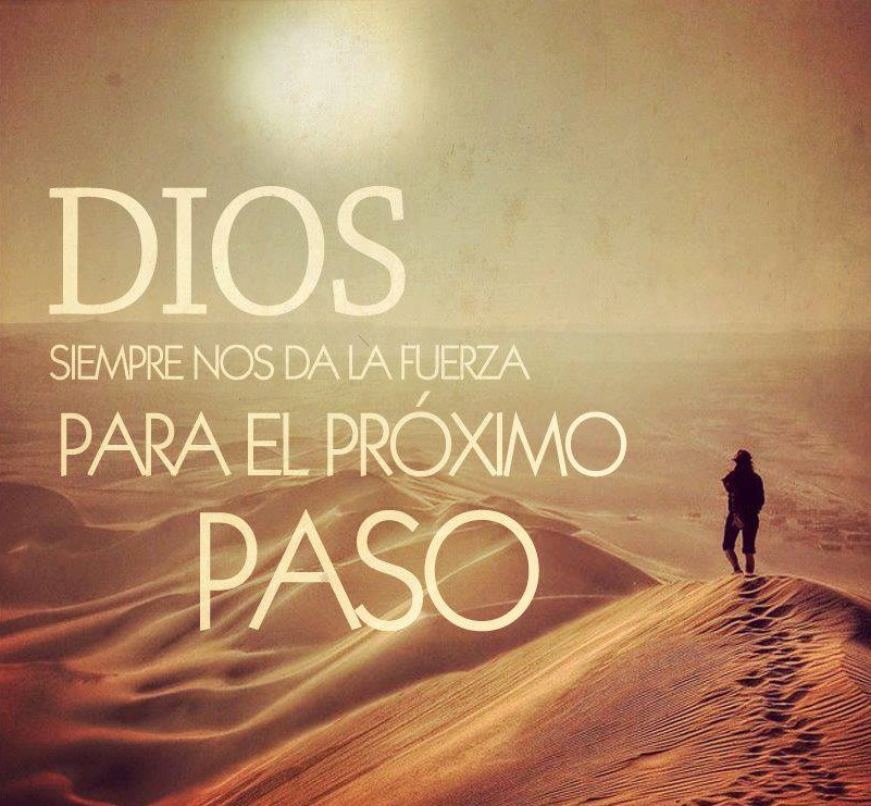 Dios te dará las fuerzas