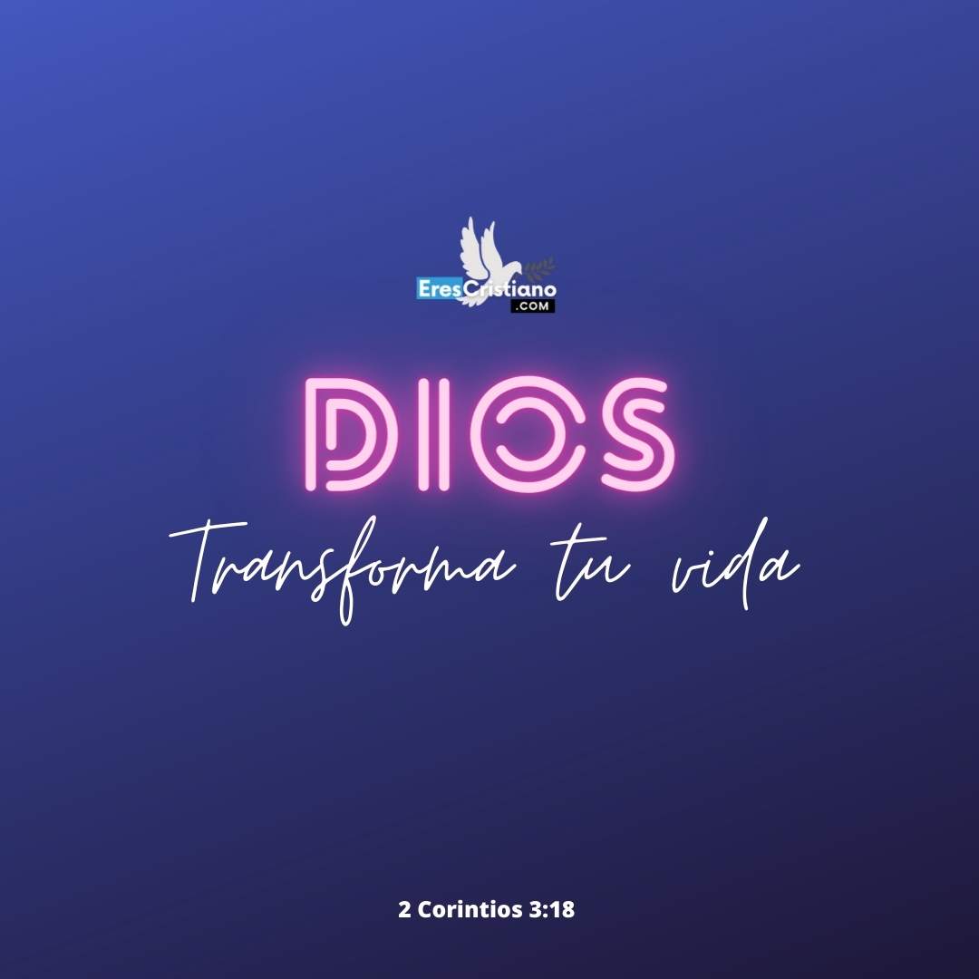 dios transforma vidas