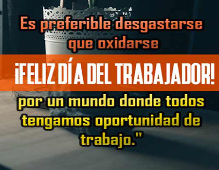 Feliz día del trabajador