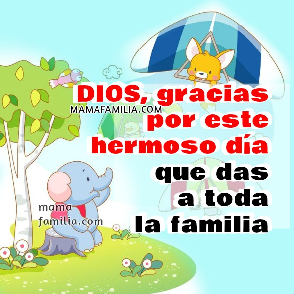 Dios gracias por mi familia