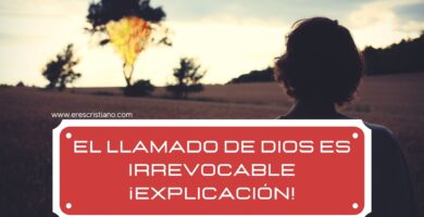 El Llamado de Dios es Irrevocable