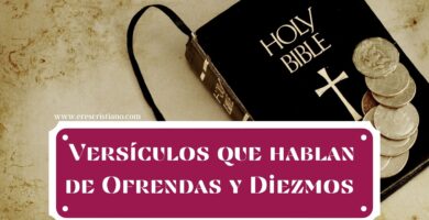 Versículos que hablan de Ofrendas y Diezmos