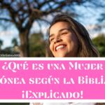 La mujer idónea y correcta según la biblia