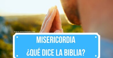 MISERICORDIA ¿Qué dice la Biblia?