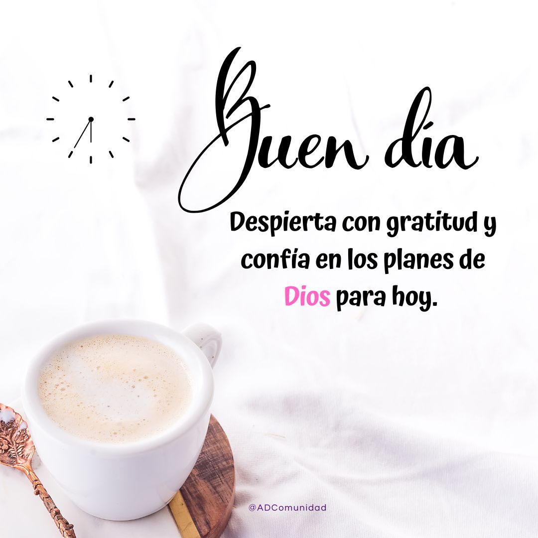 buen día con mensaje y una taza de café 