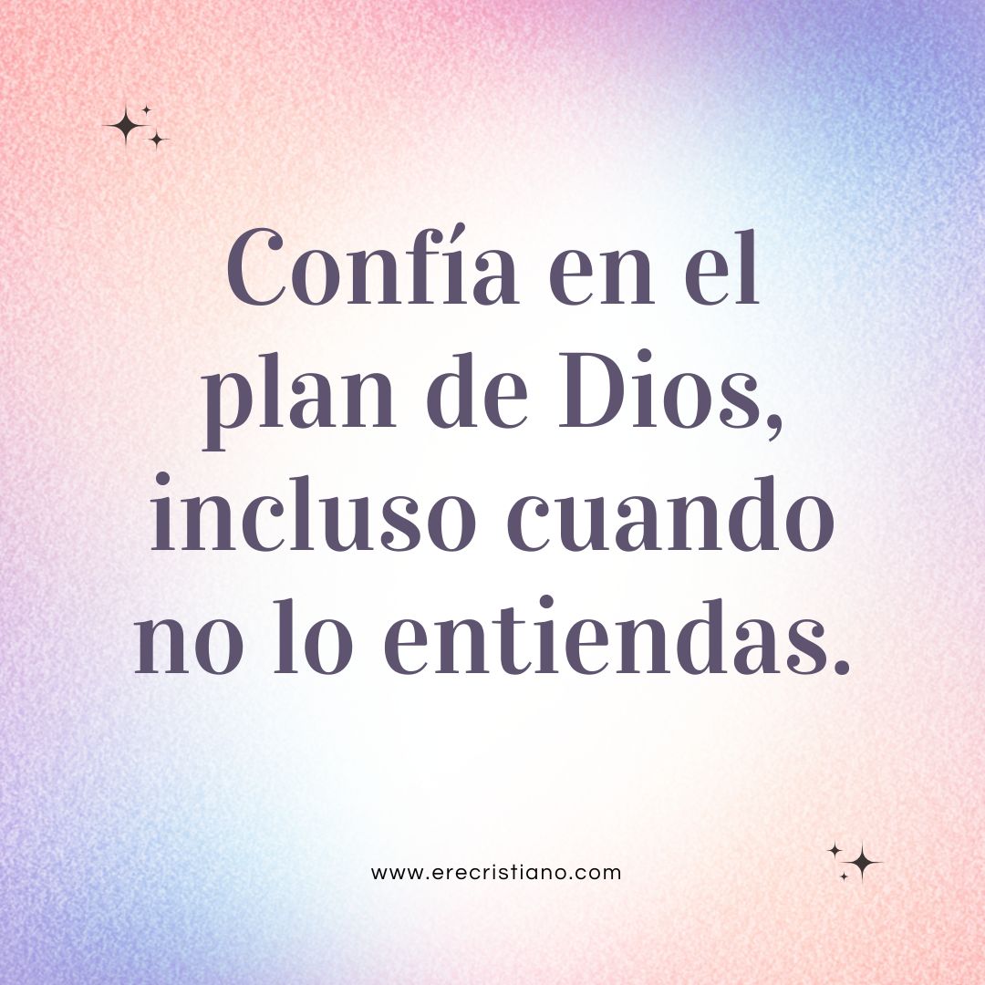 bonita imagen que dice Confia en Dios 